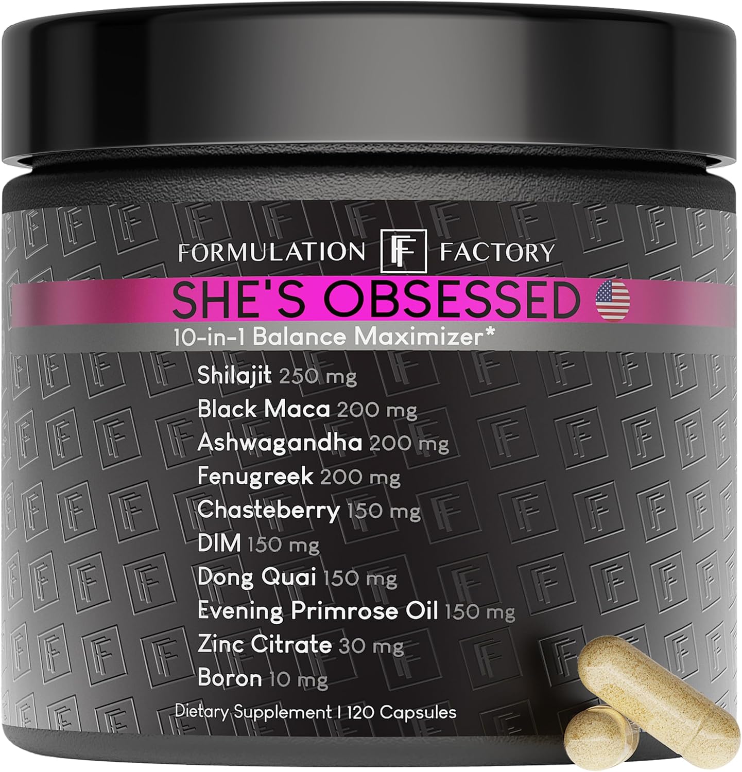 Formulation Factory She's Obsessed: 10-in-1 Hormone Balance Maximizer with Shilajit, Maca, Ashwagandha, DIM, Dong Quai, Zinc & More for Vitality & Balance \u2013 120 Capsules 2 Months