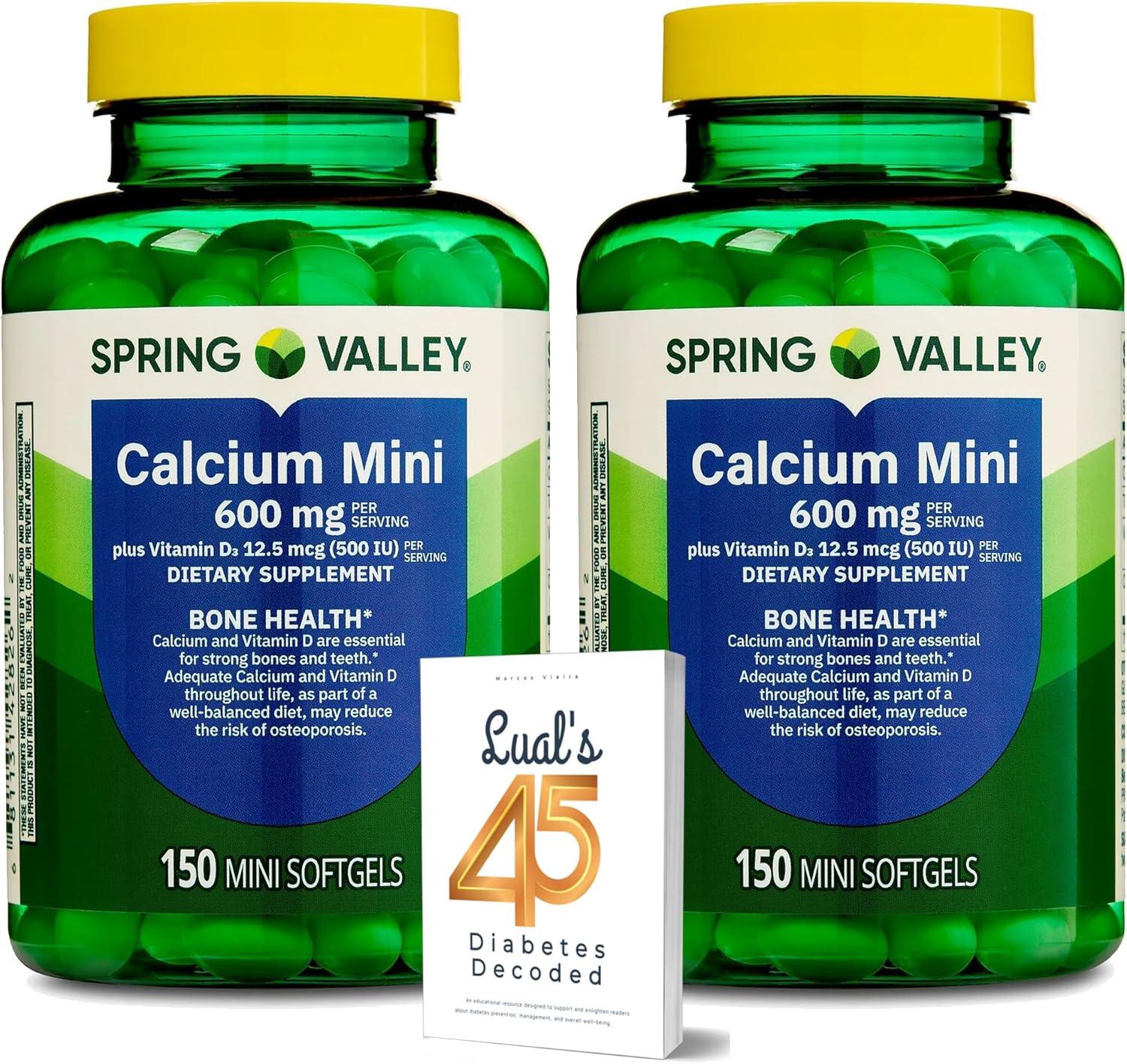 Calcium Mini 600mg. 2 Pack Spring Valley Calcium 600 mg Plus Vitamin D3, Dietary Supplement, 150 Mini Softgels Bundle with Luall's 45 Diabetes Decoded